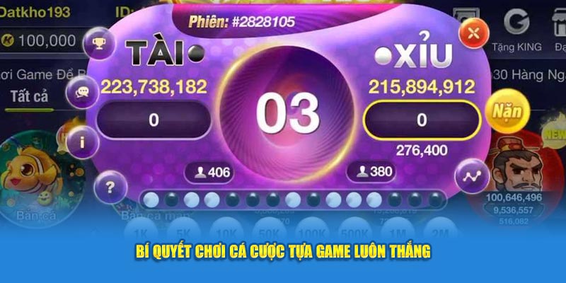 Bí quyết chơi cá cược tựa game luôn thắng