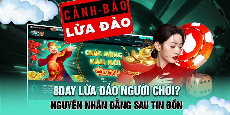 Nguyên nhân tin đồn 8DAY lừa đảo