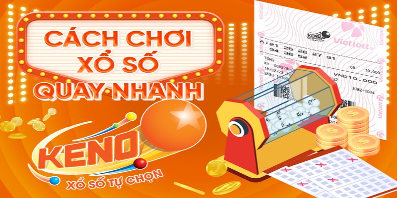 Khái niệm về cách chơi xổ số keno